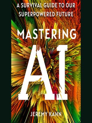 cover image of Mastering AI